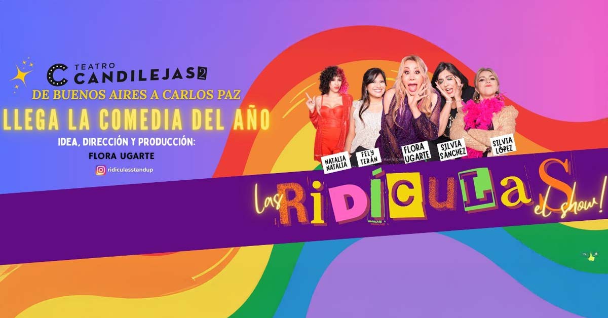 Obra de Teatro Las Ridículas Villa Carlos Paz